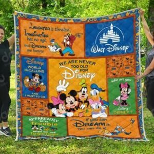 WeRe Never Too Old  Premium Quilt  Quilt